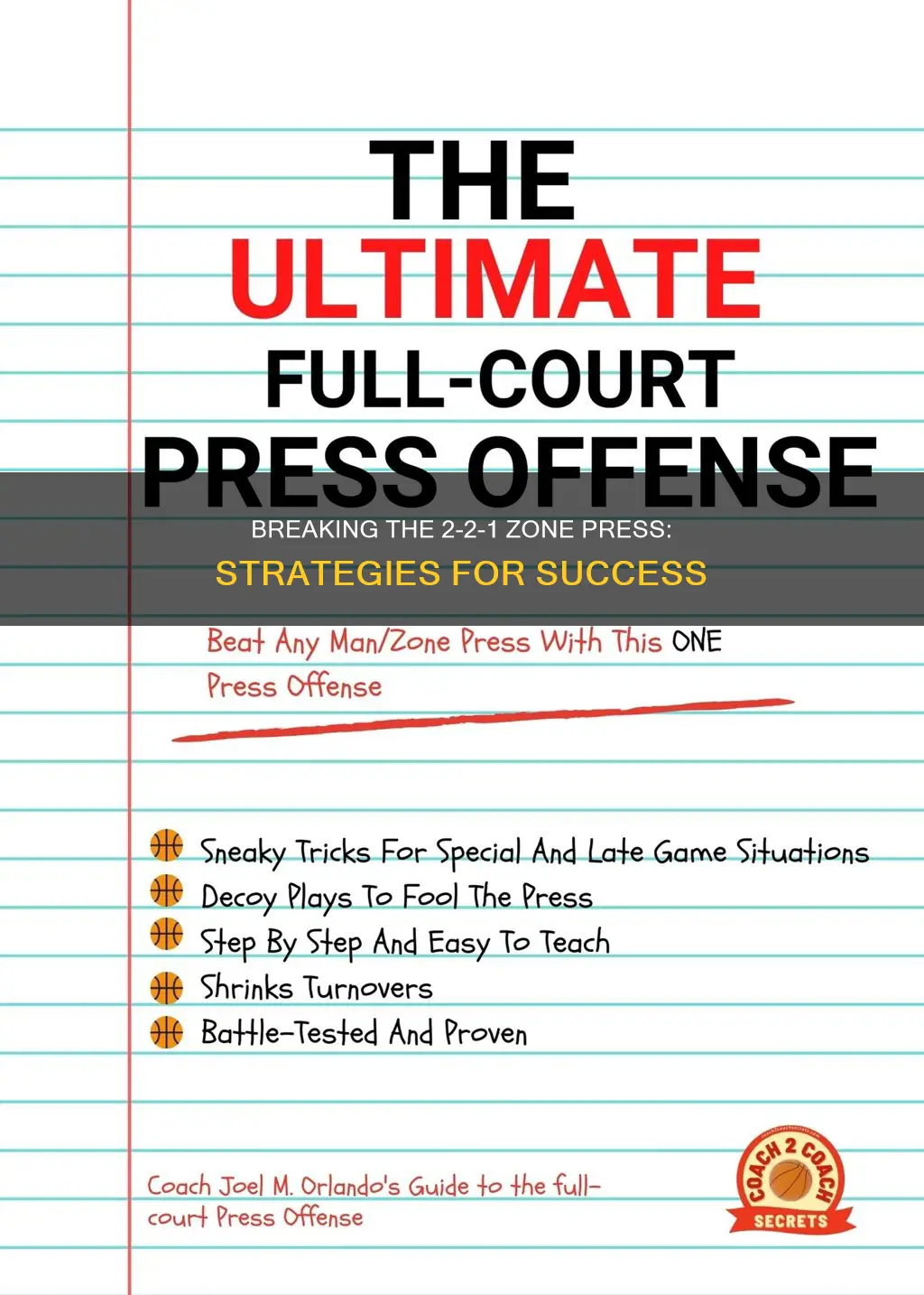 how to break a 2-2-1 zone press in basketball