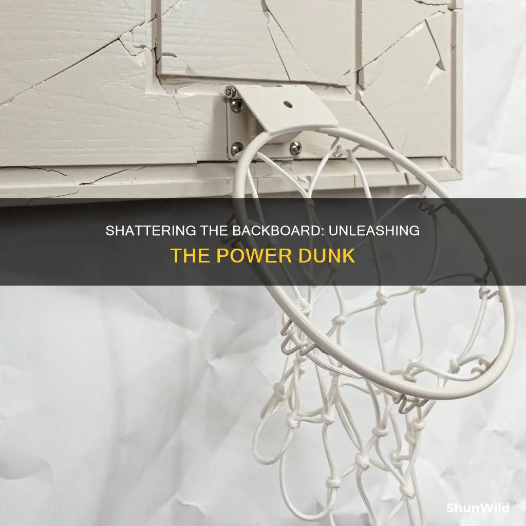 how to break a basketball backboard