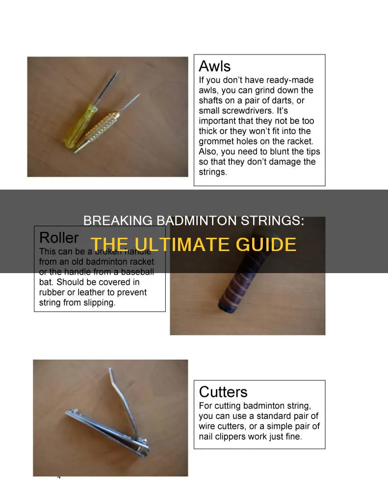 how to break badminton string