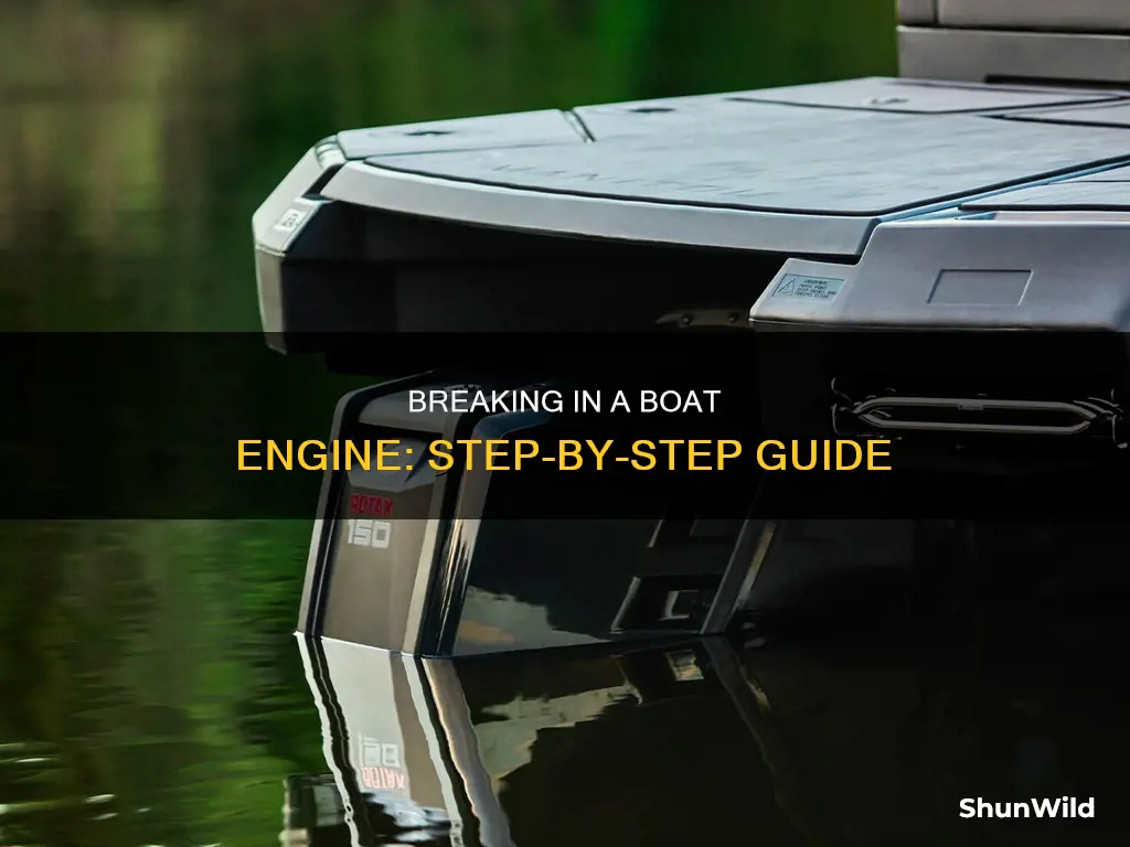 how to break in a boat engine