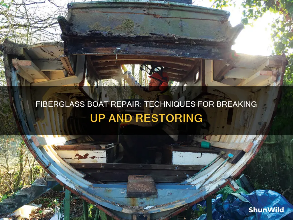 how to break up a fiberglass boat