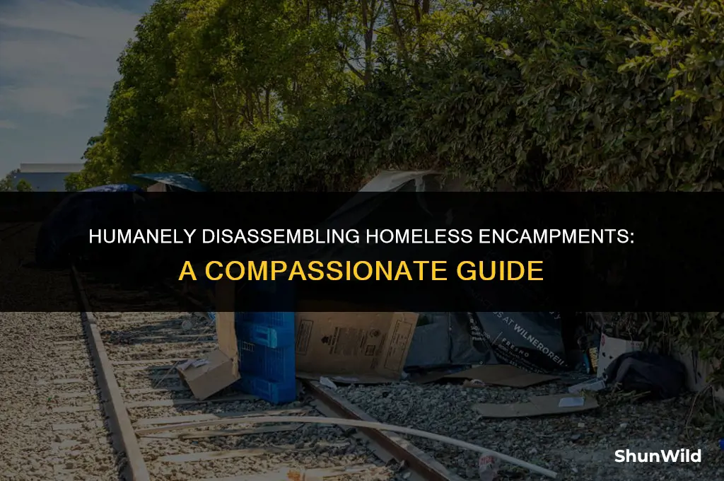 how to break up homeless camps