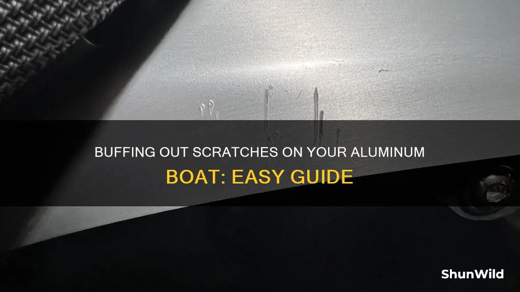 how to buff out scratches on aluminum boat