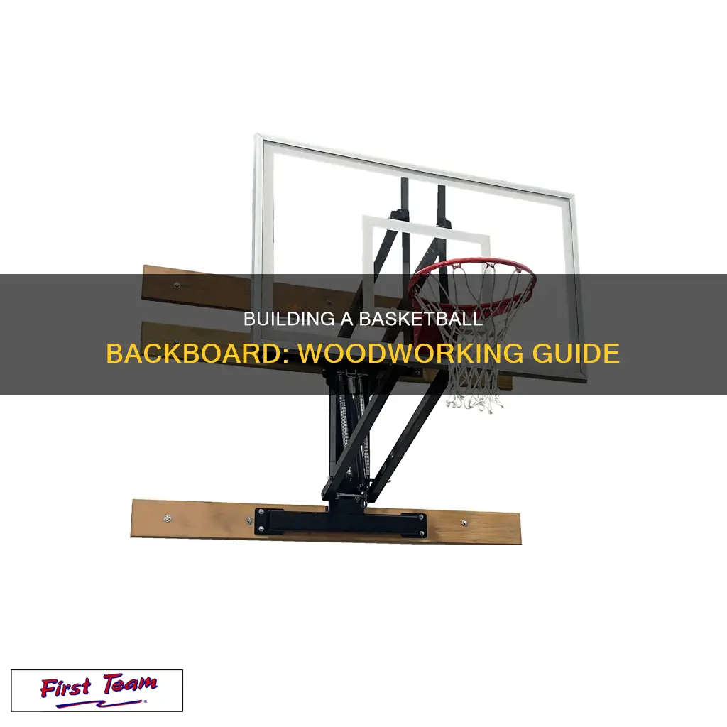 how to build a basketball backboard out of wood