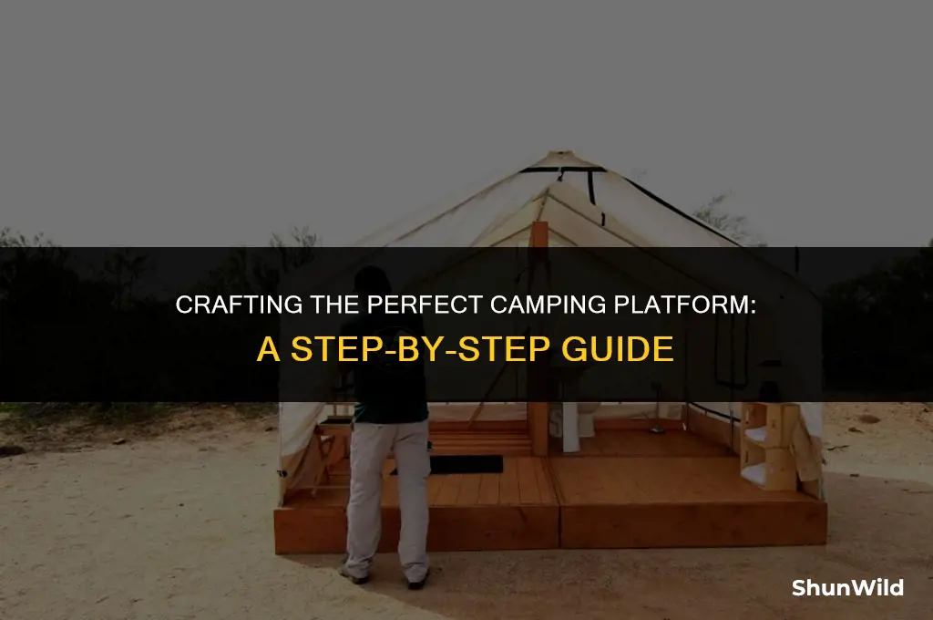 how to build a camping platform