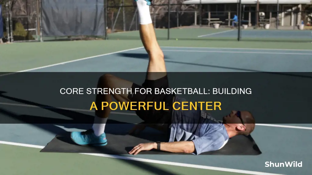 how to build a strong core for basketball
