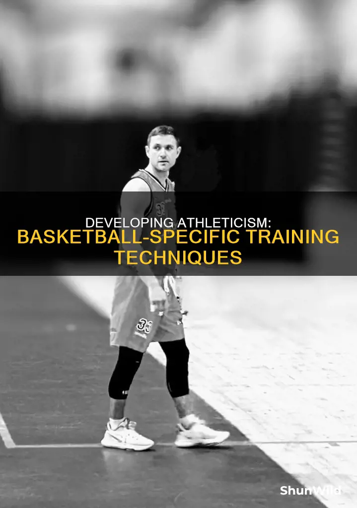how to build athleticism for basketball