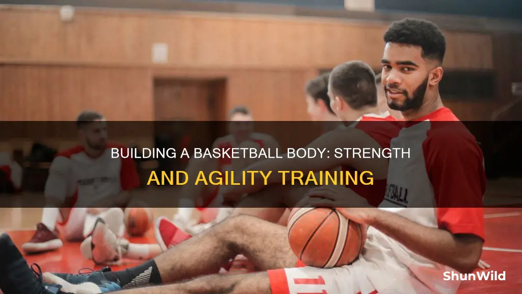 how to build your body for basketball