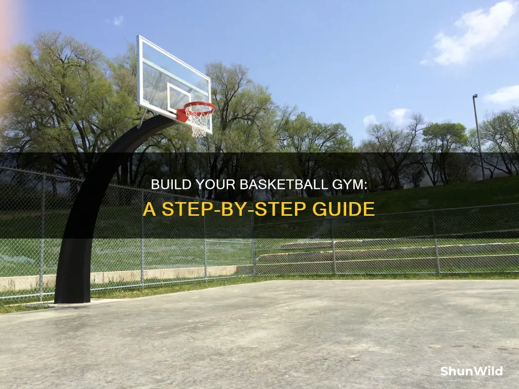 how to build your own basketball gym