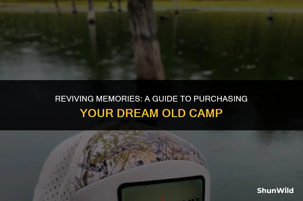how to buy an old camp