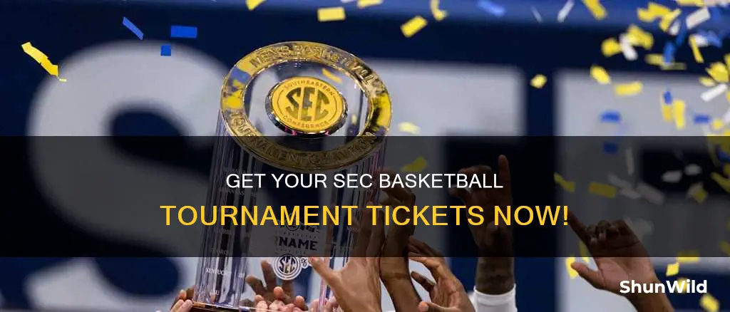 how to buy sec basketball tournament tickets