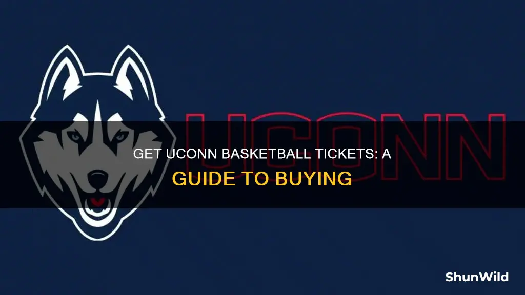 how to buy uconn basketball tickets