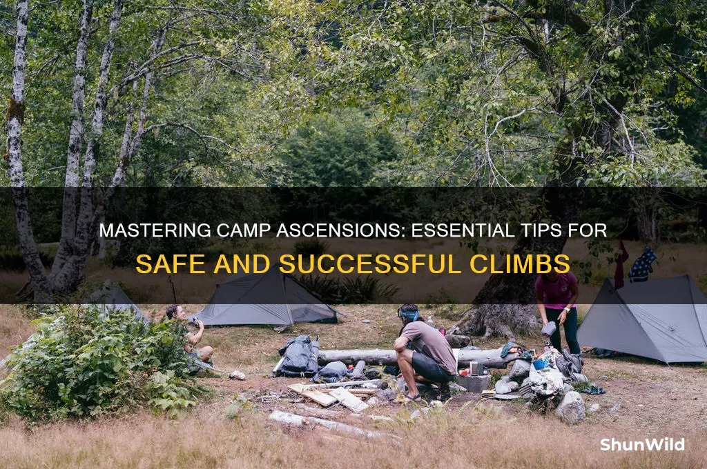 how to camp ascentions