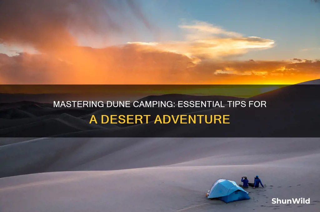 how to camp at dunes