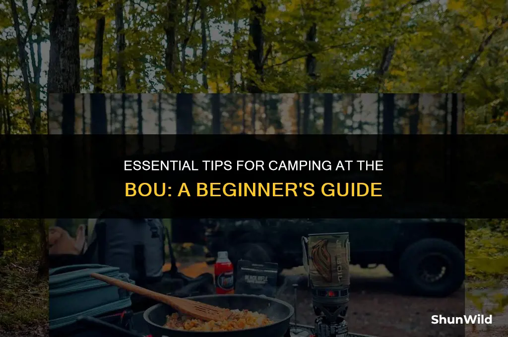 how to camp at the bou