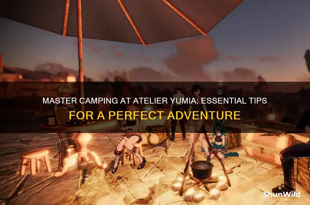 how to camp atelier yumia