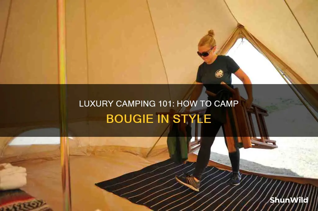 how to camp bougie