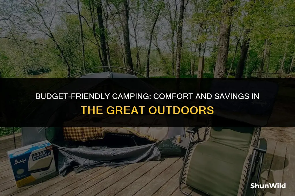 how to camp cheap and comfortably