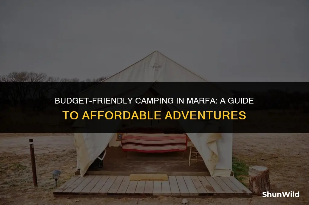 how to camp cheap in marfa