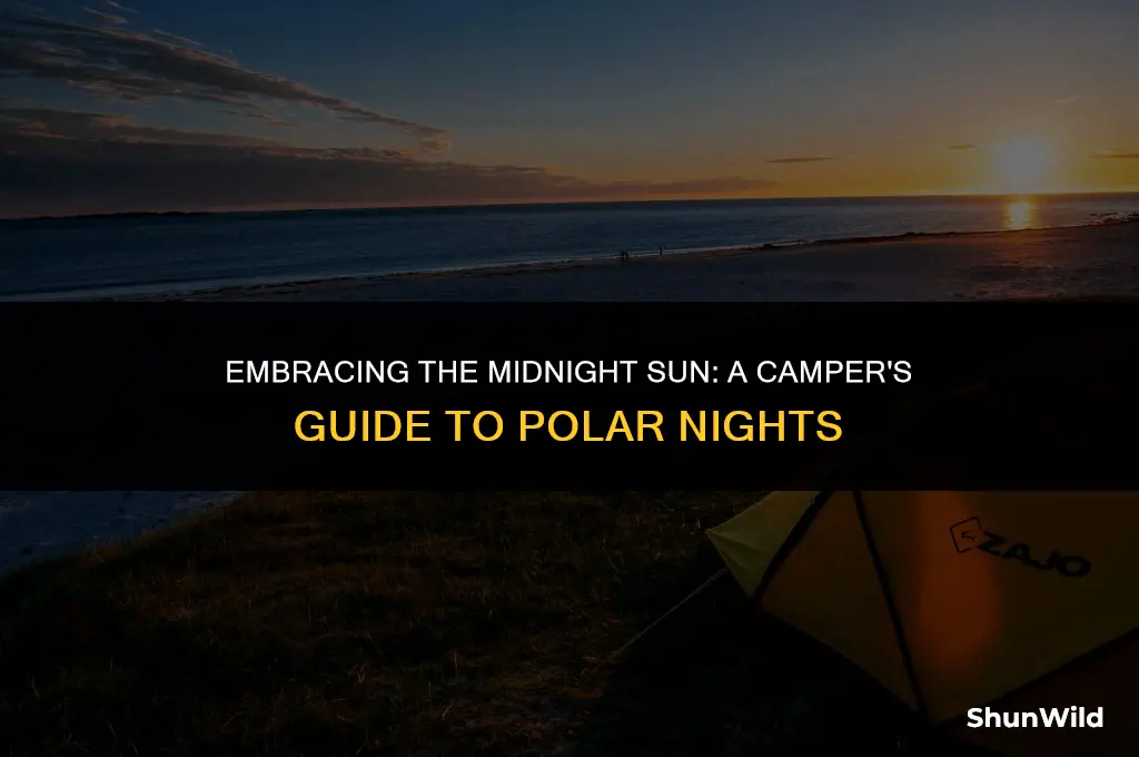 how to camp during midnight sun