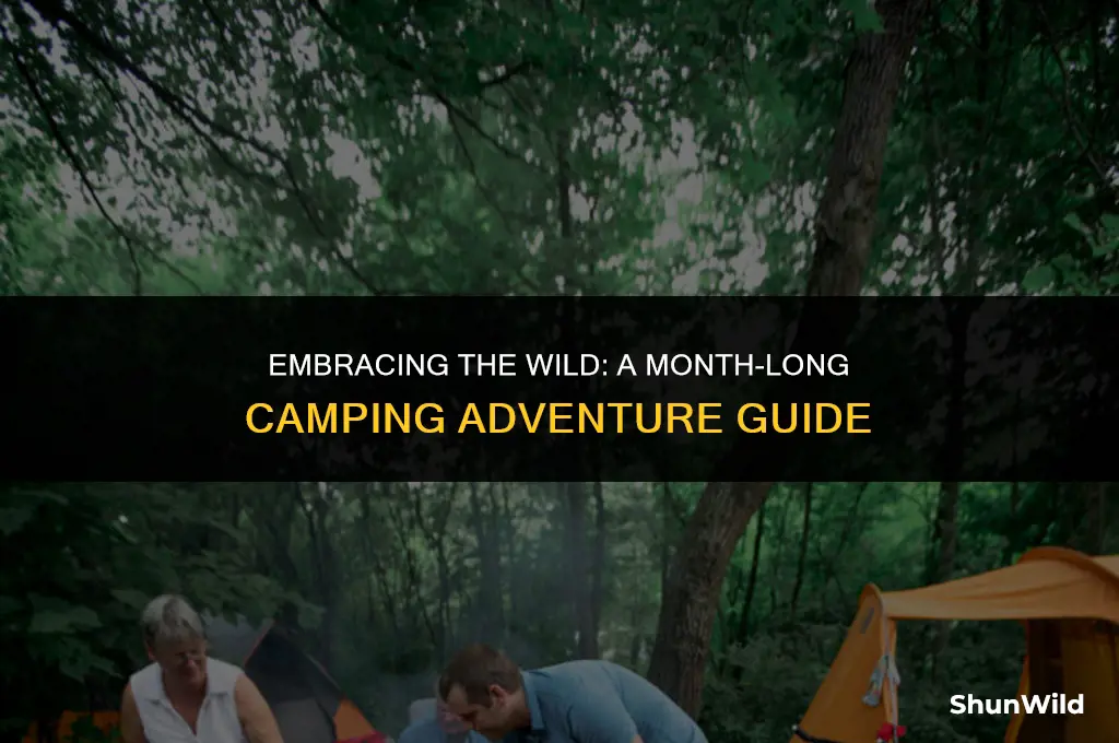 how to camp for a month