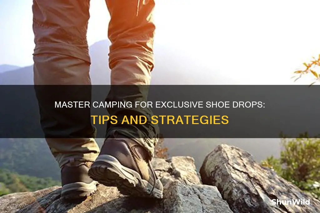 how to camp for shoes