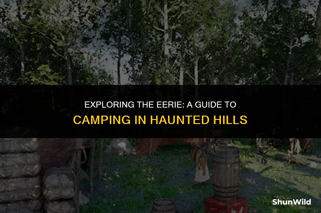 how to camp in haunted hills