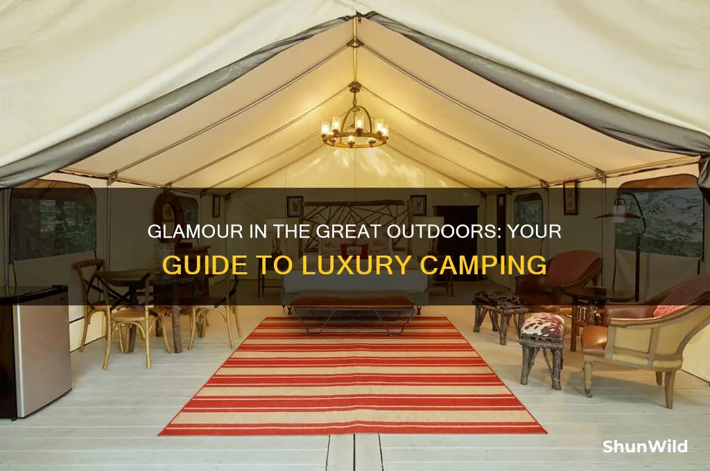 how to camp in luxury