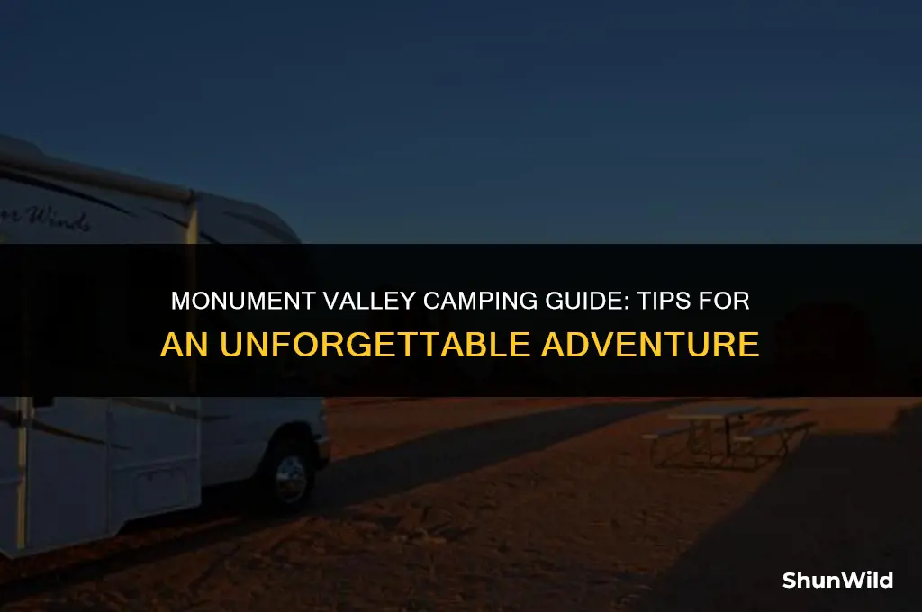 how to camp in monument valley