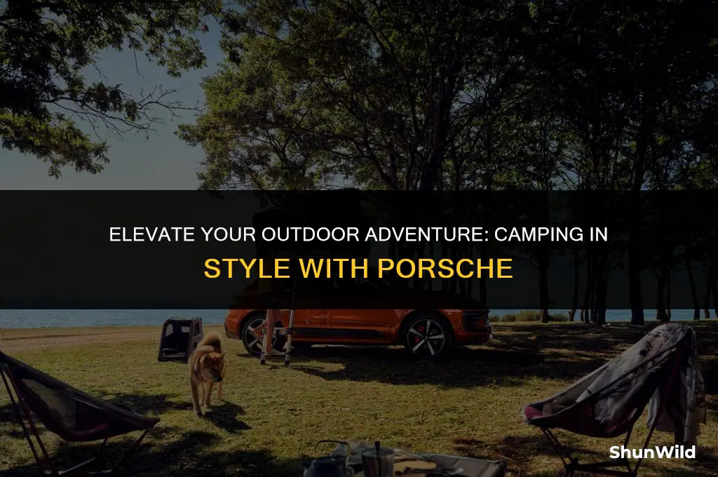 how to camp in style porsche