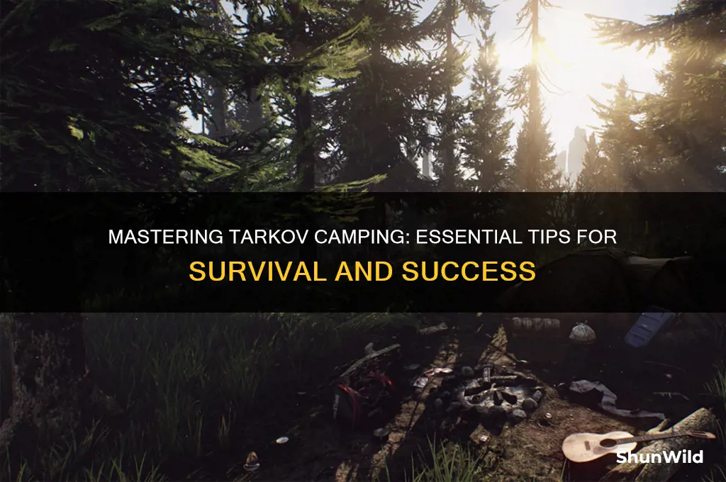 how to camp in tarkov