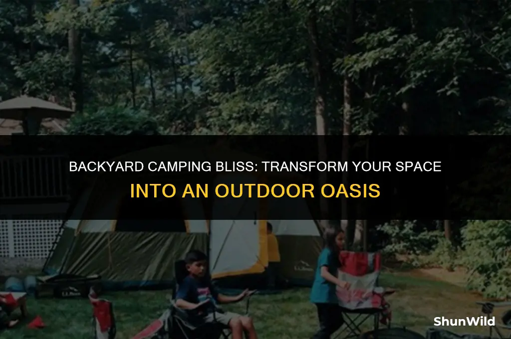 how to camp in the backyard