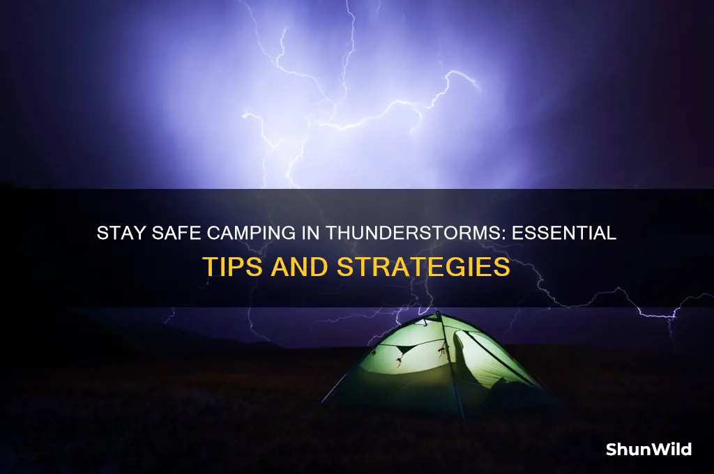 how to camp in thunderstorm