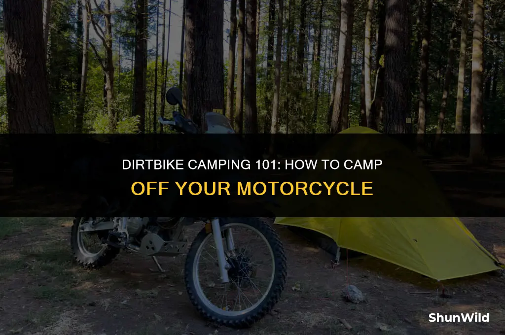how to camp off a dirtbike