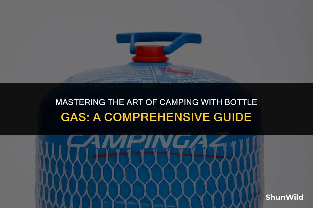 how to camp on bottle gas