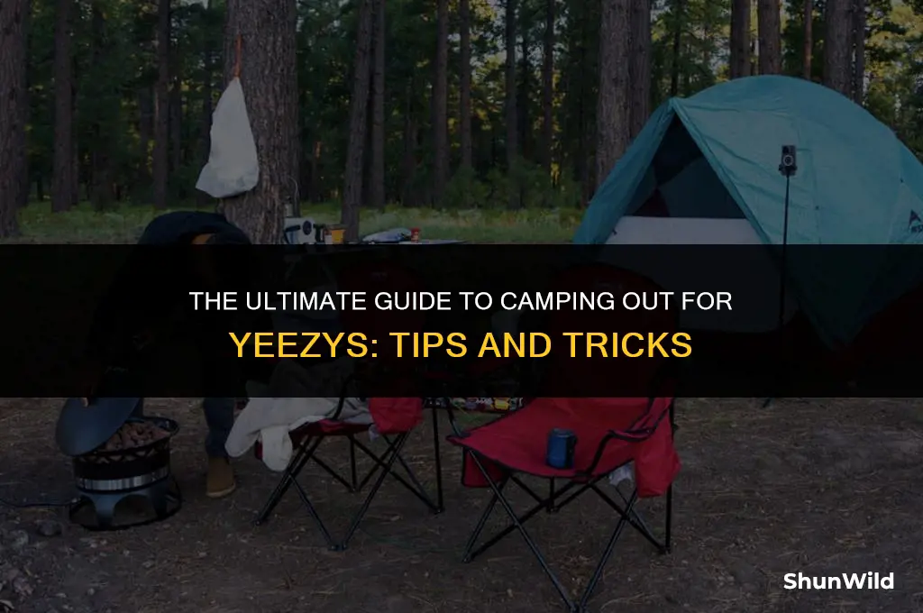 how to camp out for yeezys