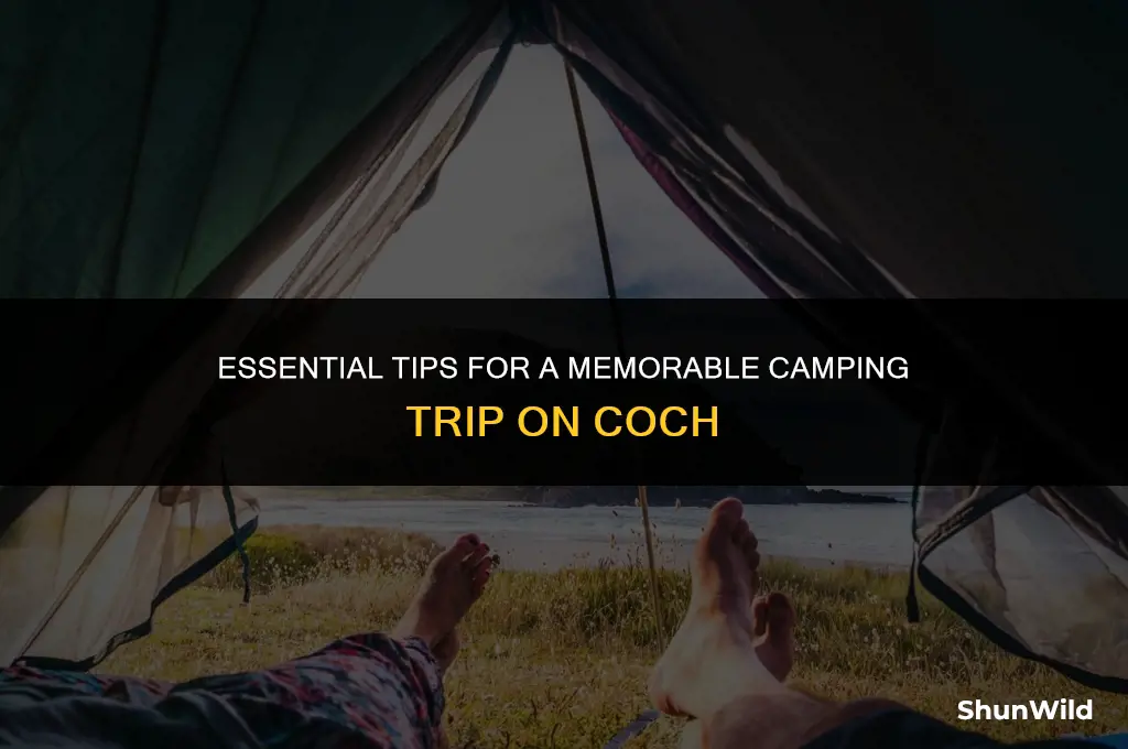 how to camp out on coch