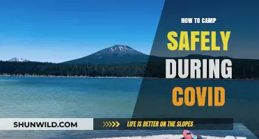 Stay Safe and Enjoy the Outdoors: Camping During COVID-19