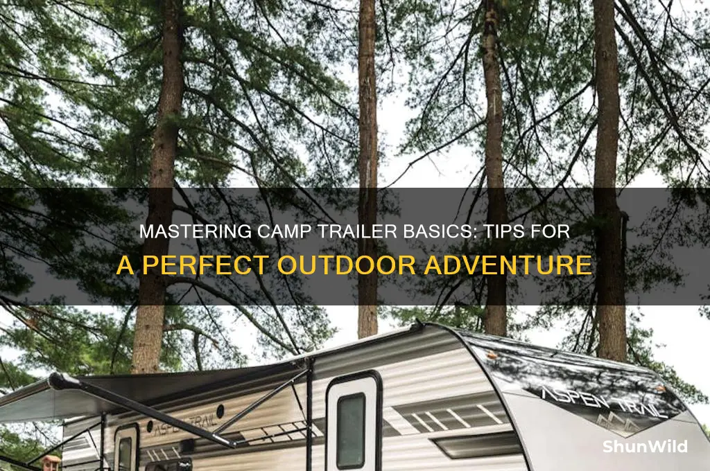 how to camp trailer