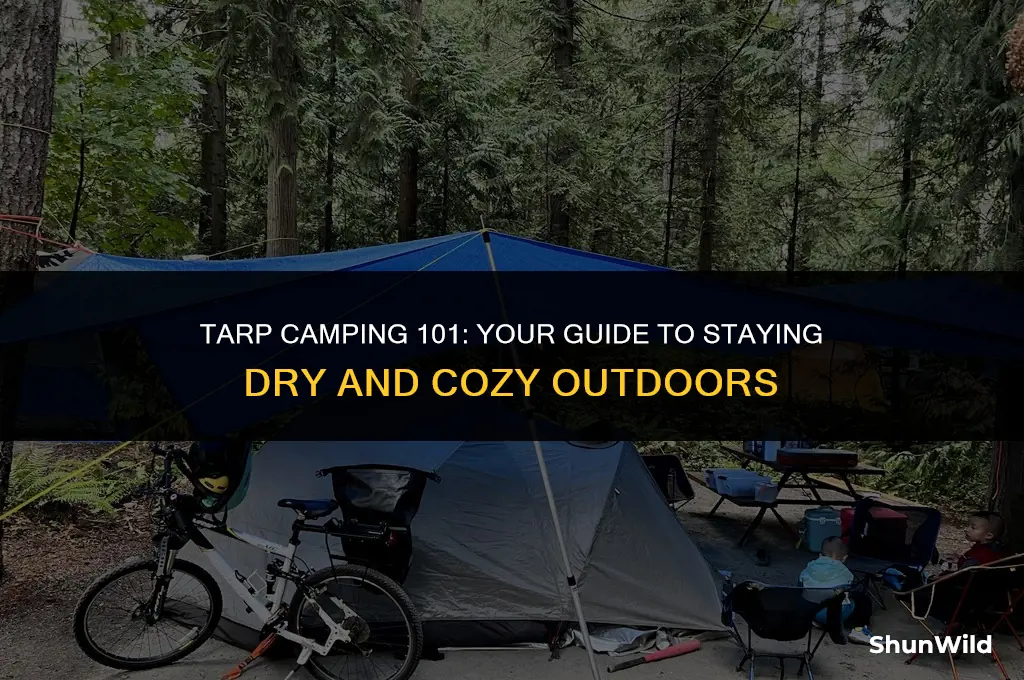 how to camp with a tarp