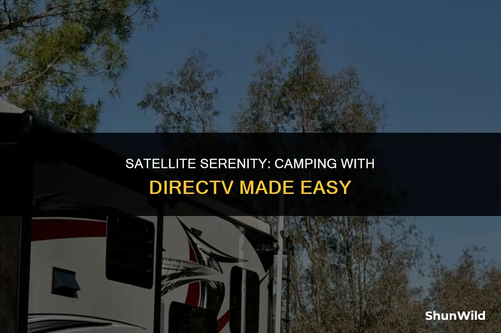 how to camp with direct tv