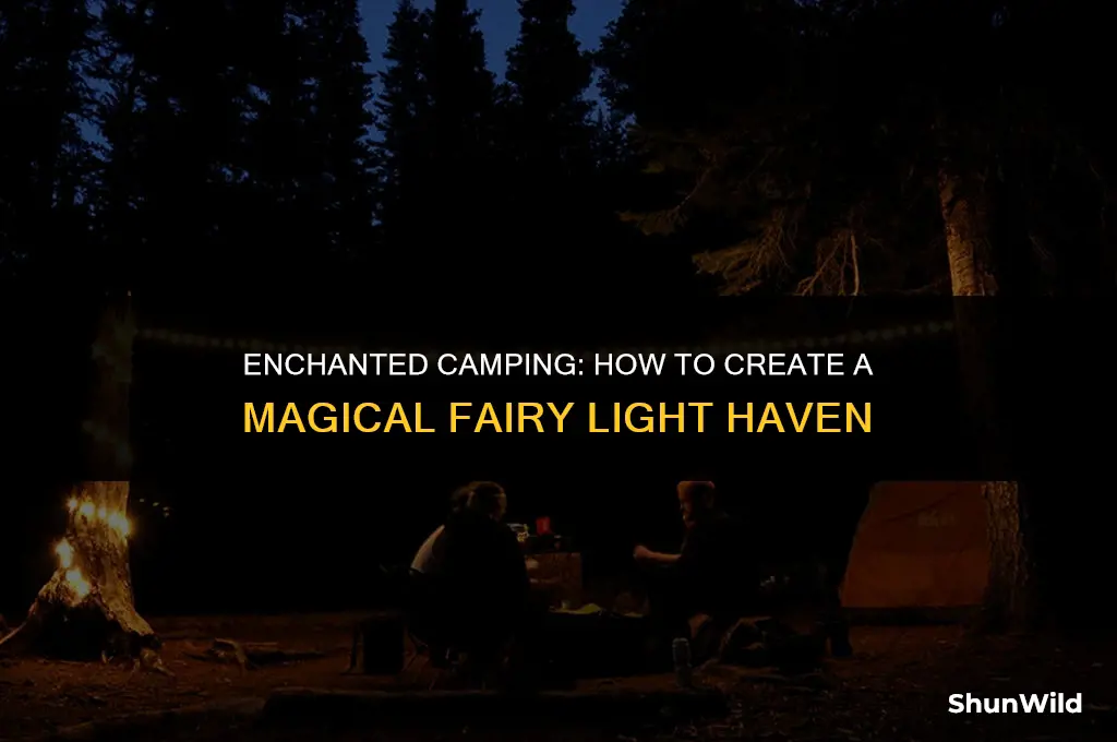 how to camp with fairy lights