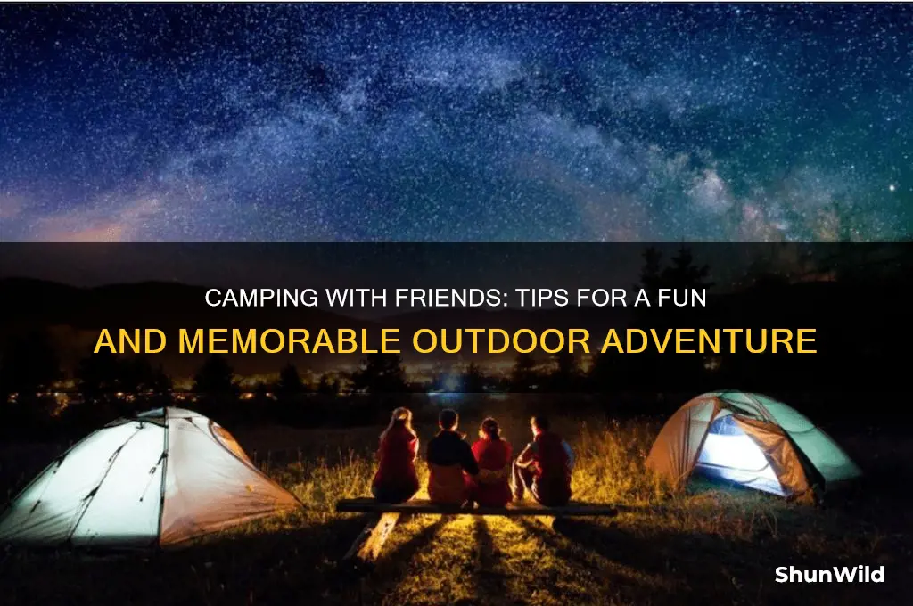 how to camp with friends