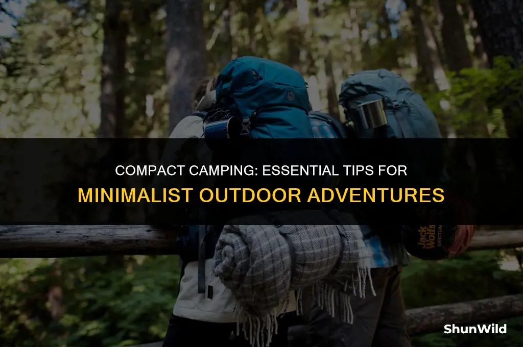 how to camp with smaller gear
