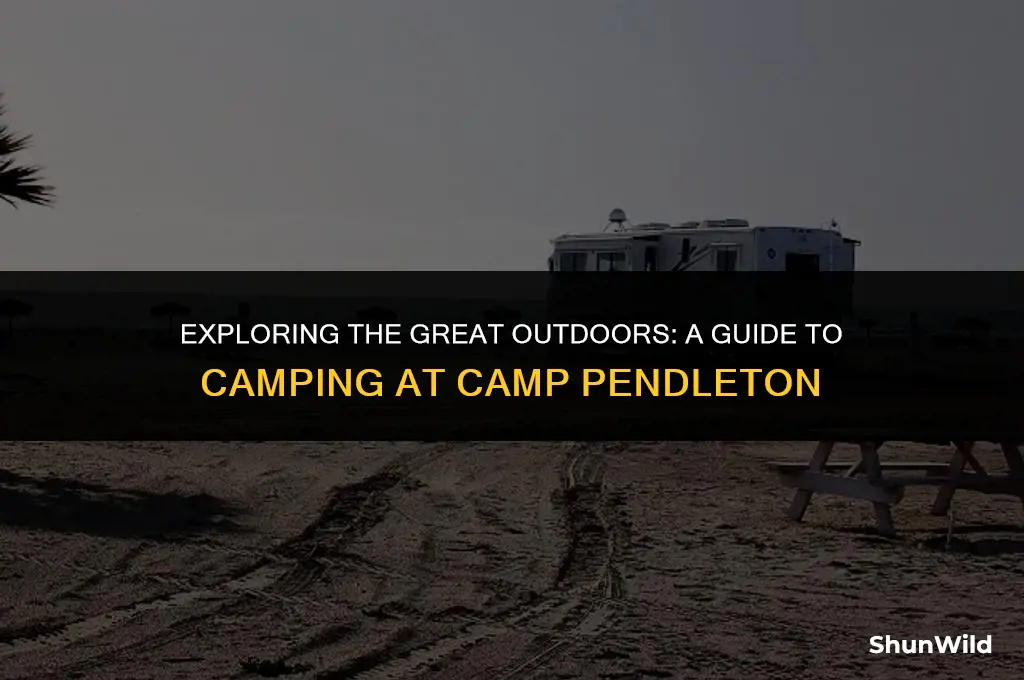 how to camping at camp pendleton