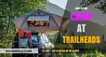 Trailhead Car Camping: Tips for a Comfortable Outdoor Adventure