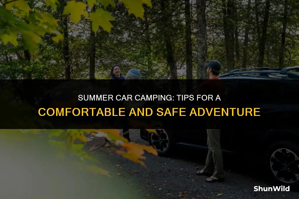 how to car camp in summer