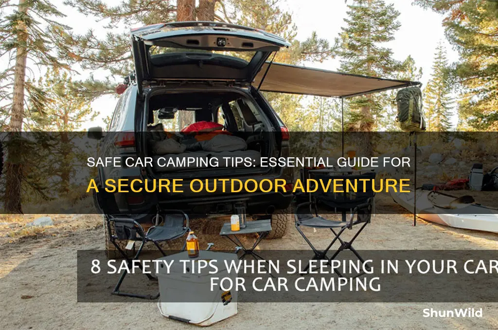 how to car camp safely