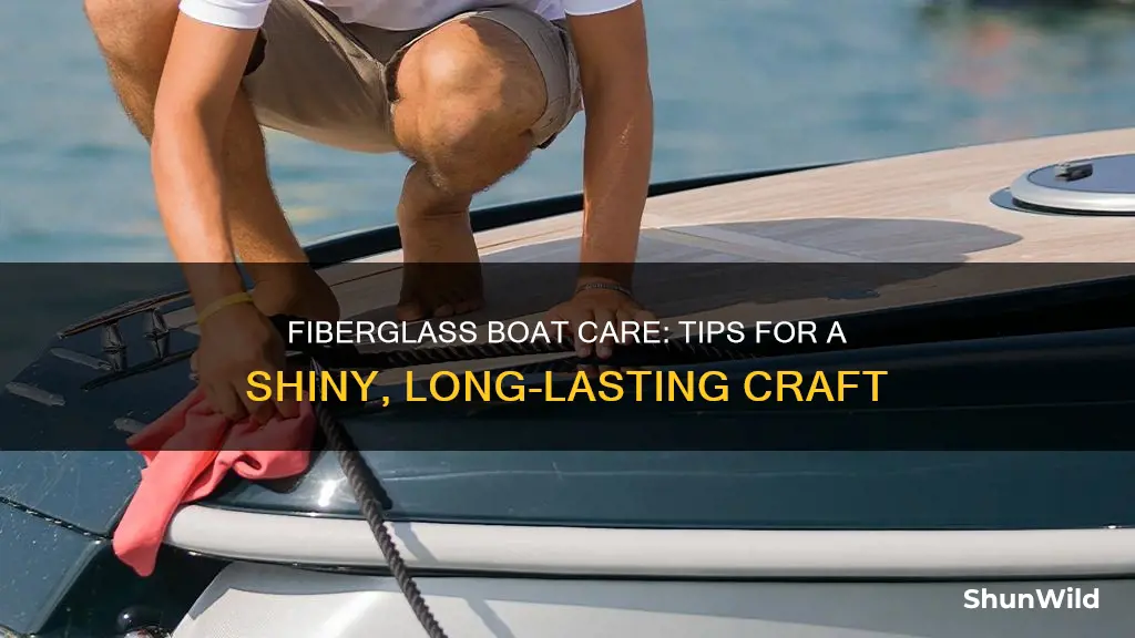 how to care for a fiberglass boat