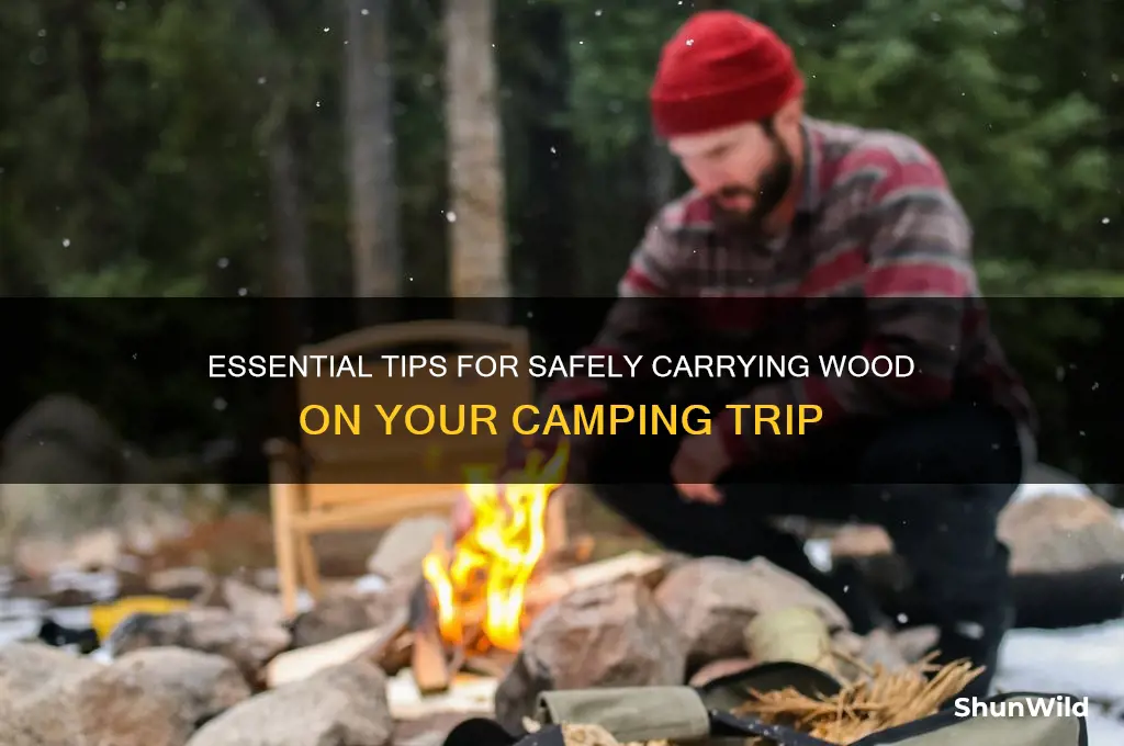 how to carry wood camping